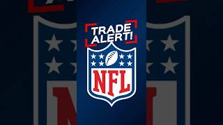 🚨JUST IN🚨THESE Three NFL Trades JUST HAPPENED shorts NFL Trade Deadline Tracker [upl. by Kramlich]