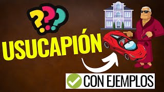 La USUCAPIÓN Todo lo que debes SABER😱 【Con EJEMPLOS】 [upl. by Bashee]