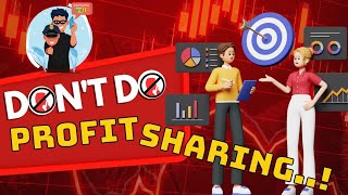 Dont do Profit Sharing [upl. by Shewmaker482]