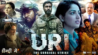 Uri The Surgical Strike Full Movie  Vicky Kaushal  Yami Gautam  Mohit Raina  Review amp Facts [upl. by Icaj454]