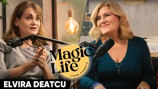 Actoria este o profesie vindecătoare și tămăduitoare Elvira Deatcu  Magic Life [upl. by Drake]