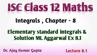 ISC Class 12 Maths Chapter 8 Elementary Standard Results amp Solutions  ML Aggarwal Ex 81 [upl. by Haon490]