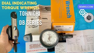 TOHNICHI DB Series Dial torque wrench  Máy đo lực mô men xoắn chính hãng semikicom [upl. by Felipa]