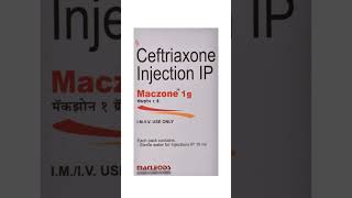 Maczone injection के उपयोग typhoid fever ear infection pneumonia uti GIT ceftriaxone uses iv [upl. by Murphy]