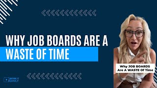 Why JOB BOARDS Are A WASTE Of Time [upl. by Newmann]