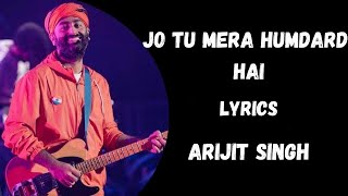 Humdard Full Song Lyrics Video  Arijit Singh [upl. by Mirielle]