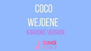 WEJDENE  COCO  KARAOKE VERSION [upl. by Lanevuj709]