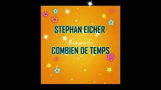 STEPHAN EICHER COMBIEN DE TEMPS [upl. by Dnaleel]