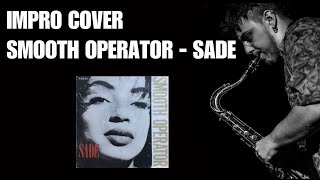 Smooth Operator  Sade  Sax Impro cover  WIDE ALF [upl. by Ariam]