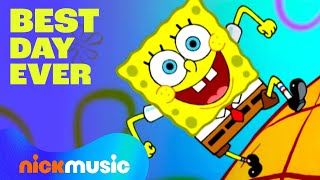 SpongeBob ‘Best Day Ever’ Full Song ☀️  Nick Music [upl. by Nnylyma]