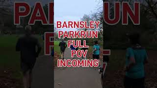 Barnsley Parkrun full POV with on screen stats coming later today run running 5k [upl. by Naitsirt648]