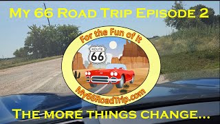 My 66 Road Trip Episode 2 The More Things Change [upl. by Airet]