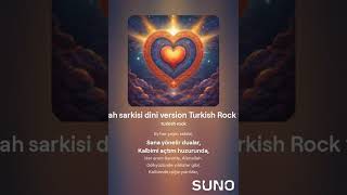 AlimAllah sarkisi dini version Turkish Rock version v2 [upl. by Anitnerolf]