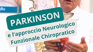 PARKINSON e l’approccio Neurologico Funzionale Chiropratico [upl. by Ahsiekrats]