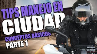 Manejo en Ciudad en Moto  🏍 Conceptos básico Parte 1 Ep29 [upl. by Tollman774]