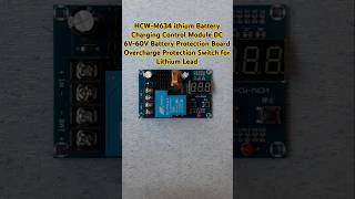 HCWM634 ithium Battery Charging Control Module DC 6V60V👍👍👍✔✔electronic sondurudasun 😀😀 [upl. by Blanchette]