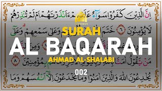 Surah AlBaqarah البقرة  Ahmad AlShalabi I 002 I Quran Tajweed [upl. by Sass727]