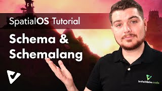 Getting Started with SpatialOS Schemalang Fundamentals [upl. by Tybald]