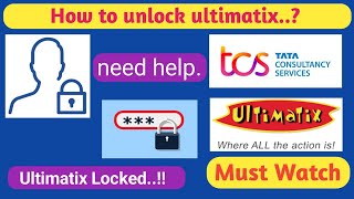 How to unlock ultimatix   Ultimatix Locked  password reset  TCS [upl. by Chev]