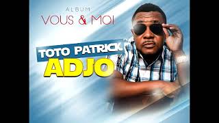 Toto Patrick Adjo [upl. by Peltz]