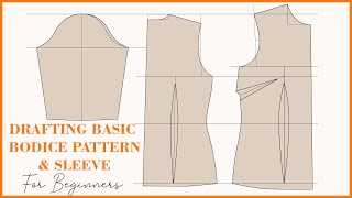 How To Draft Basic Bodice Pattern With Darts For BEGINNERS  Sleeve Drafting Tutorial [upl. by Dielu379]