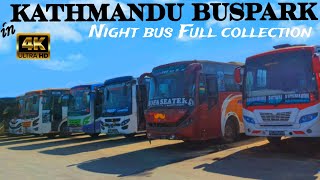 Kathmandu Buspark in 4KNight bus collection [upl. by Kellia]