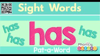 HAS  Sight Word  Sing and Chant  PataWord  Phonics Garden [upl. by Elodia]