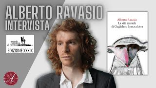 Intervista ad ALBERTO RAVASIO autore de quotLa vita sessuale di Guglielmo Sputacchieraquot [upl. by Eerot]