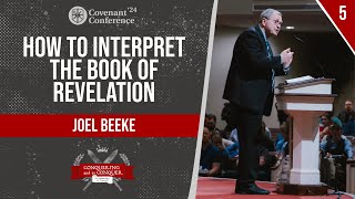 How to Interpret the Book of Revelation  Joel Beeke  CovCon24 [upl. by Rotsen512]