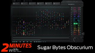 Sugar Bytes Obscurium VSTAU plugin in action [upl. by Eirdua961]