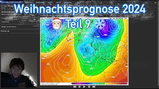 Weihnachtsprognose 2024 Teil 9  Analyse der Wetterkarten wetter nikolaus weihnachten [upl. by Wendt]