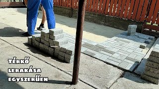 Térkő lerakása egyszerűen installing concrete pavers is easy [upl. by Assirrec]