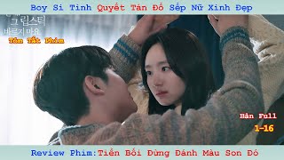 Review Phim Tiền Bối Đừng Đánh Màu Son Đó  She Would Never Know  Bản Full 116  Jinah x Rowoon [upl. by Airbma]