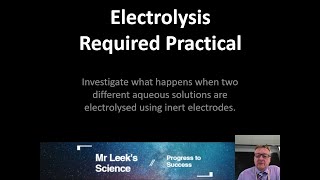 17 Electrolysis Required Practical AQA GCSE Chemistry [upl. by Oiluj319]