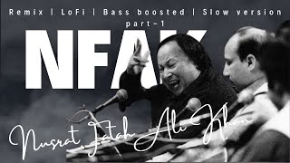 Nusrat fatah ali khan  NFAK  Sufi  lofi  remix  slow version  jukebox  playlist nusrat [upl. by Aekerly]