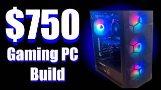 750 Gaming PC Build in 2024 All brand new parts [upl. by Wina]