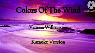 Colors Of The Wind  Vanessa Williams Karaoke [upl. by Wilie]