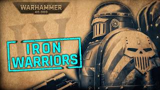 The History of the Iron Warriors and Origins of Perturabo  Warhammer 40k Lore [upl. by Neumark]