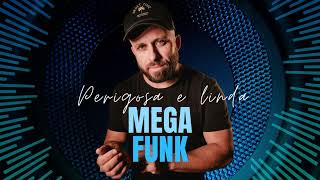 MEGA FUNK  PERIGOSA E LINDA FAMILIA COMIN DJ MIKE MENDES [upl. by Rdnaskela]