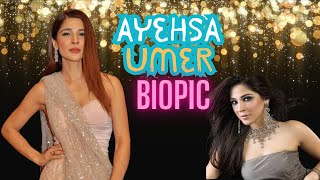 Ayesha umer biopic  Ayesha Omar Family Biography  Celebrities Family  Celebrities Biography [upl. by Iturk425]