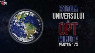 Istoria UNIVERSULUI în 8 Minute 13 [upl. by Rugen]