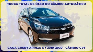 CAOA CHERY ARRIZO 5  ANO 20192020  TROCA TOTAL DO ÓLEO DO CÂMBIO AUTOMÁTICO [upl. by Laflam]