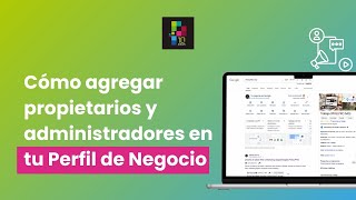 Cómo dar acceso a mi perfil de Google mi negocio a otras personas [upl. by Hoo]