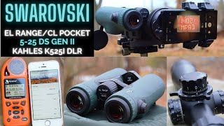 21 New Swarovski Products EL Range Tracking Asst CL Pocket 525 dS Gen II Kahles K525i DLR Unboxing [upl. by Akirdnahs257]