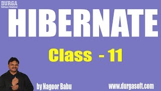 Hibernate Online Training  Class  11 by Nagoor Babu [upl. by Randal370]