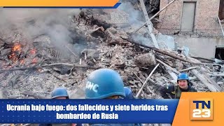 Ucrania bajo fuego dos fallecidos y siete heridos tras bombardeo de Rusia [upl. by Ylatfen]