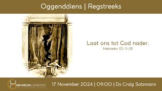 Laat ons tot God nader  Oggend  17 November 2024 [upl. by Onileba]