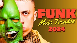 SET FUNK MAIS TOCADOS 2024💥🎶MELHORES FUNK 2024  🎉🎶MELHORES FUNK  💥FUNK PLAYLIST 2024 [upl. by Enovaj]