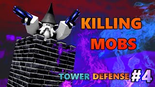 Creating Towers  Killing Mobs  Tower Defense Tutorial 4 [upl. by Eelynnhoj6]