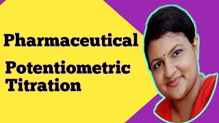 Potentiometric Titration  Basic Explanation  Principle  Bangla [upl. by Alrep]